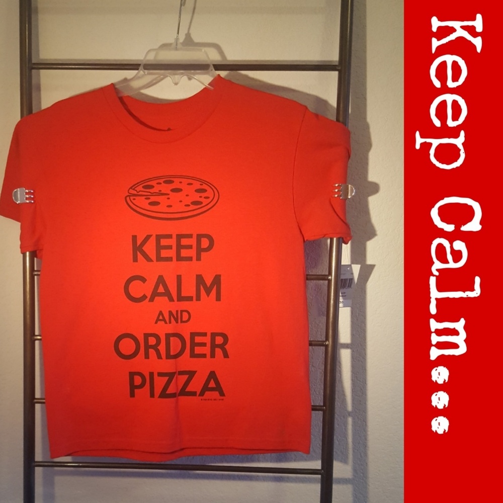 Keep Calm and Order Pizza 🍕NWT